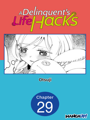 cover image of A Delinquent's Life Hacks, Chapter 29